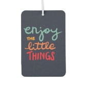 Enjoy the little things autolufterfrischer (Vorderseite)