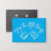 Enjoy The Little Things Gratitude Positivity Quote Button (Vorderseite/Rückseite)