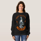 Enjoy The Little Things In Life Device Microscope Sweatshirt (Vorne ganz)