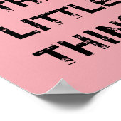 ENJOY THE LITTLE THINGS. POSTER (Ecke)