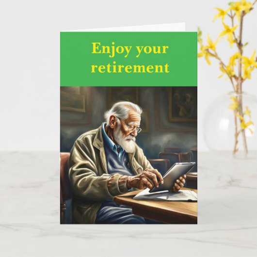 Enjoy your retirement. karte (Gelbe Blume)