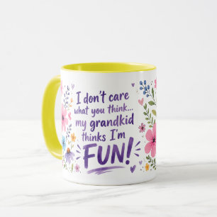 Enkelkind denkt, ich bin LUSTIG! Tasse