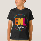 Enl Squad Teacher English New Language Squad Team T-Shirt (Vorderseite)