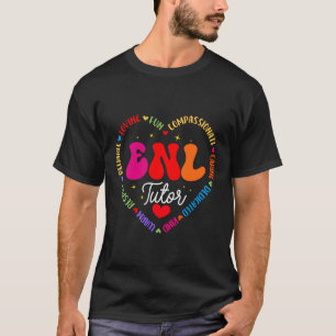 ENL-Tutor-Lehrer-Team Englisch Neue Sprache Team T-Shirt