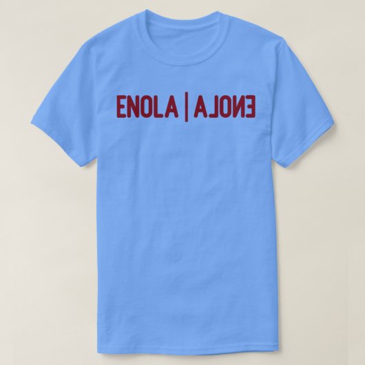 Enola Alone burgundy T-Shirt (Design vorne)