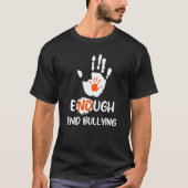 enough end bullying unity day for men women kids   T-Shirt (Vorderseite)
