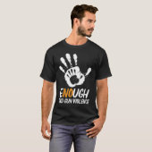 Enough End Gun Gewalt No Gun Anti Gewalt No Gu T-Shirt (Vorne ganz)