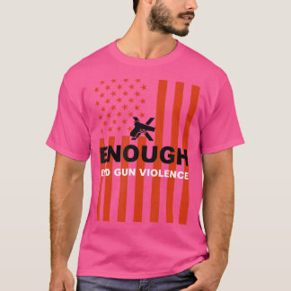 Enough End Gun Gewalt Wear Orange Gun Gewalt T-Shirt