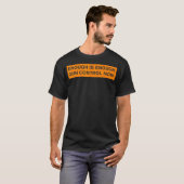 Enough is Enough Control Now T-Shirt (Vorne ganz)