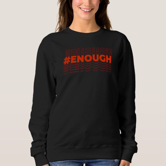 Enough Orange 10 Sweatshirt (Vorderseite)