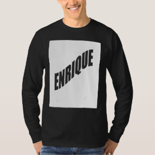 Enrique Family Wiedersehen Nachname Team Funny Cus T-Shirt