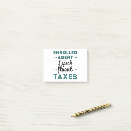 Enrolled Agent I Speak Fluent Taxes Post-it Klebezettel (Auf Schreibtisch)