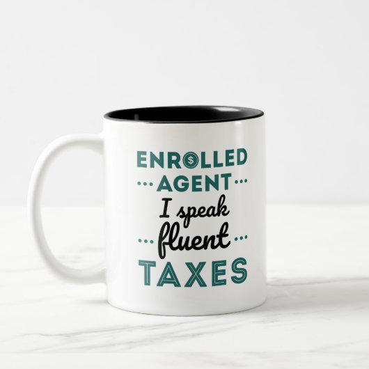 Enrolled Agent I Speak Fluent Taxes Zweifarbige Tasse (Links)