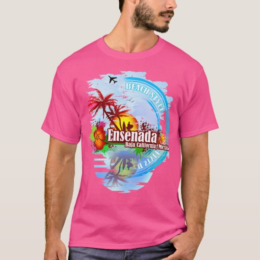 Ensenada Baja Kalifornien Mexiko T-Shirt (Vorderseite)
