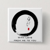 Enso mit Kanji "Mit Liebe" Button (Vorderseite)