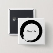 Enso with Just Be Button (Vorne & Hinten)