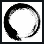 Enso Zen Circle Poster<br><div class="desc">Zen Spirit & Enso,  Zen Circles. Enso ist ein japanisches Wort,  das "Kreis" bedeutet,  und ein Begriff,  das eng mit Zen verbunden ist. Es symbolisiert das Absolute,  die Erleuchtung,  die Kraft,  die Eleganz,  das Universum und das Leere; es kann auch die japanische Ästhetik selbst symbolisieren.</div>