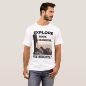 Entdecken Sie das Rock Climbing mit neuen Höhen T-Shirt (Vorne ganz)