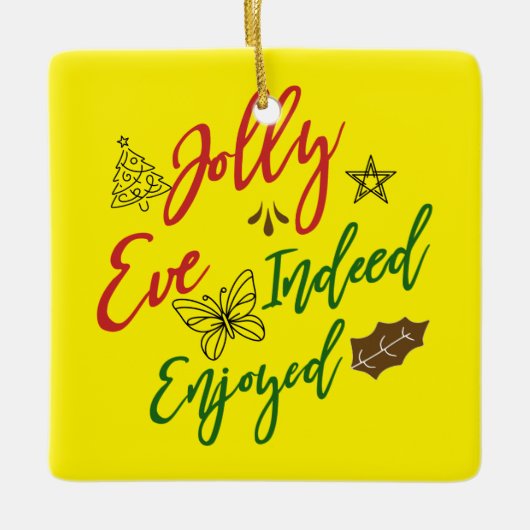 🎄 Entdecken Sie die Freude mit unserem "Jolly Eve Keramikornament (Vorderseite)