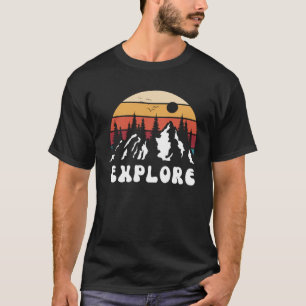 Entdecken Sie die Natur Bergwandern Camping Wander T-Shirt