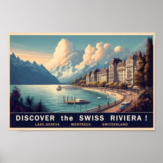 Entdecken Sie die Schweizer Riviera Poster (Vorne)