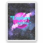 Entdecken Sie die Unendlichkeit Aufkleber (Vorderseite)