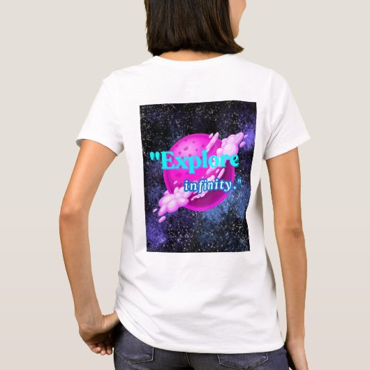 Entdecken Sie die Unendlichkeit T-Shirt (Rückseite)