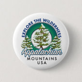 Entdecken Sie die Wilderness Appalachian Mountains Button (Vorderseite)