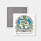 Entdecken Sie die Wildnis, Colorado Magnet (Vorderseite/Rückseite)