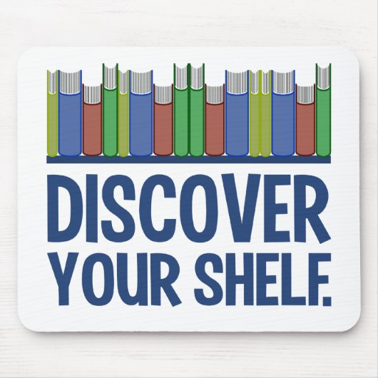 Entdecken Sie Ihr Shelf-Mousepad Mousepad (Vorne)