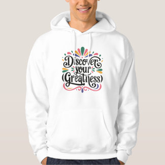 Entdecken Sie Ihre Schönheit Kunst - Positive Bild Hoodie