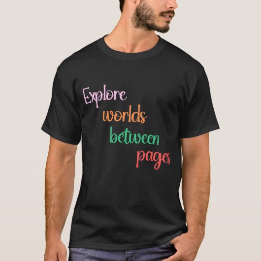 Entdecken Sie Welten zwischen Seiten, Buchliebhabe T-Shirt (Vorderseite)