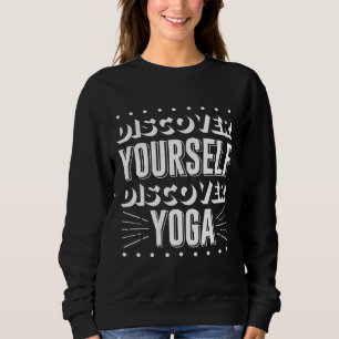 Entdecken Sie Yoga Quote Yoga Yoga Qu Sweatshirt