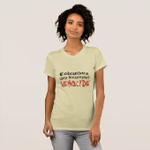 Entdeckter GENOZID Columbus auch T-Shirt (Vorne ganz)