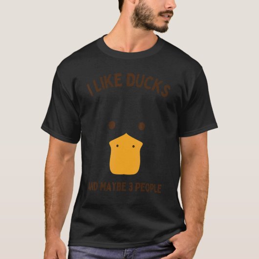 Ente  Ich mag Enten und vielleicht 3 Leute Männer  T-Shirt (Vorderseite)