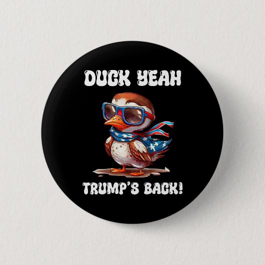 Ente Ja Trump Ist Ck 47. Präsident Button (Vorderseite)