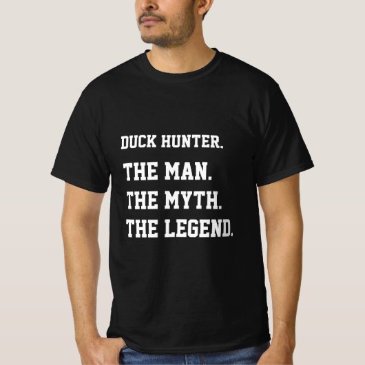 Ente jagt den Mann, den Mythos, die Legende T-Shirt (Vorderseite)