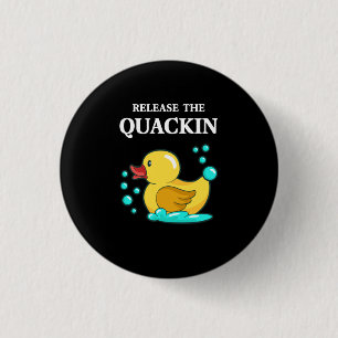 Ente - lasst das Quackin los Button