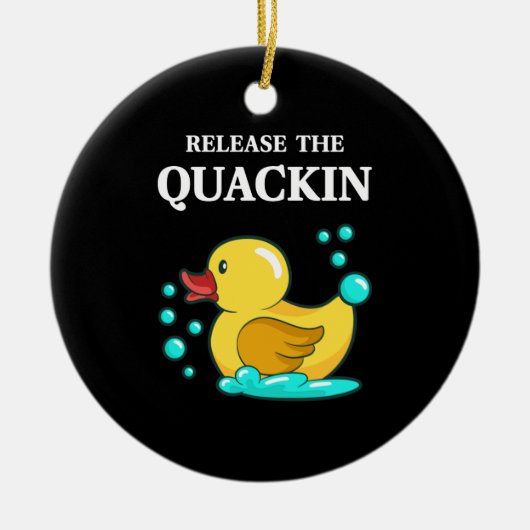 Ente - lasst das Quackin los Keramik Ornament (Vorne)