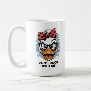 Ente mich nicht mit meiner lustigen Tierfrau. Kaffeetasse