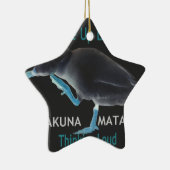 Ente mit mir Weckte so auf und Hakuna Matata Text Keramik Ornament (Rechts)