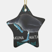 Ente mit mir Weckte so auf und Hakuna Matata Text Keramik Ornament (Links)