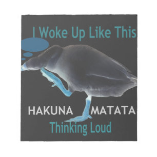 Ente mit mir Weckte so auf und Hakuna Matata Text Notizblock