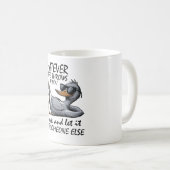 Ente so oder so - Was auch immer das Leben dir ent Kaffeetasse (VorderseiteRechts)