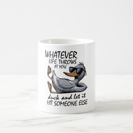 Ente so oder so - Was auch immer das Leben dir ent Kaffeetasse (Mittel)