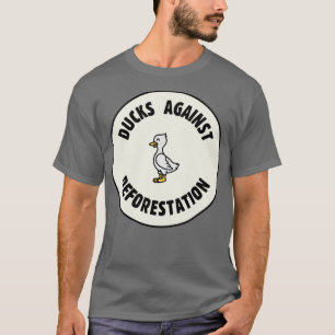 Enten gegen Entwaldung und Bodenschutz T-Shirt