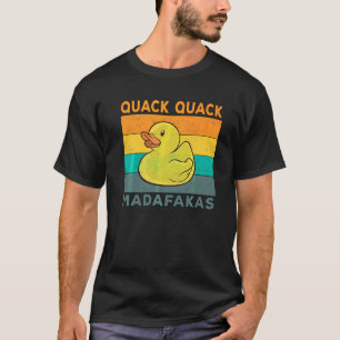 Enten Redewendungen Rubber Ente Quack Quack Enten  T-Shirt