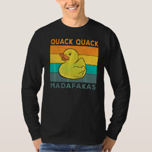 Enten Redewendungen Rubber Ente Quack Quack Enten T-Shirt