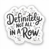 Enten sind definitiv nicht alle in Folge Aufkleber (Vorderseite)