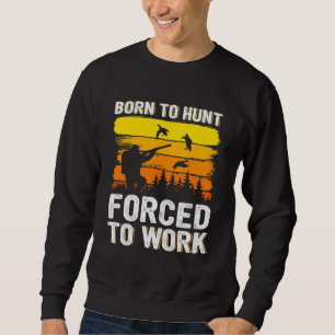 Entenjagd Gänse Jäger Wasservögel Jäger Enthusiusi Sweatshirt